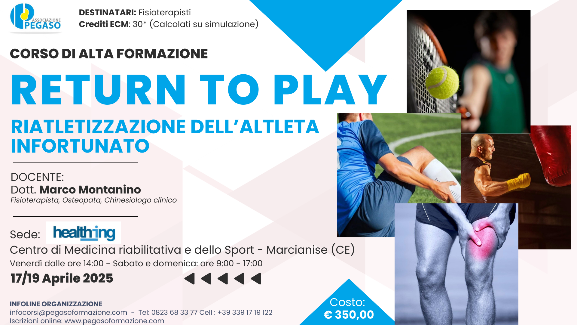 RETURN TO PLAY - RIATLETIZZAZIONE DELL’ALTLETA INFORTUNATO 