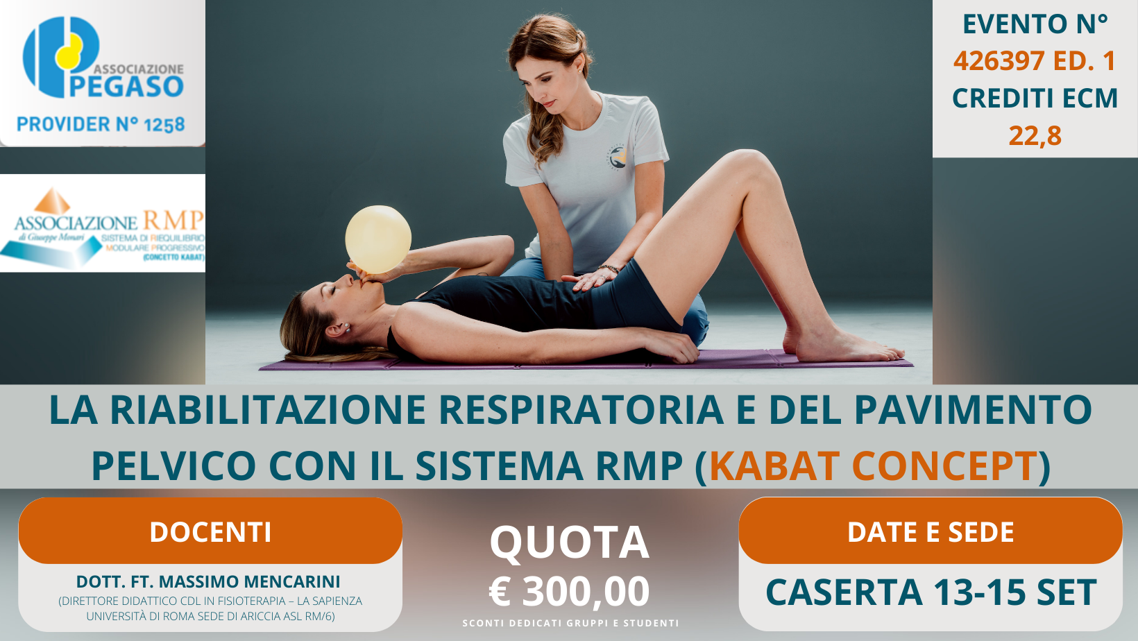  LA RIABILITAZIONE RESPIRATORIA E DEL PAVIMENTO PELVICO CON IL SISTEMA RMP (KABAT CONCEPT)