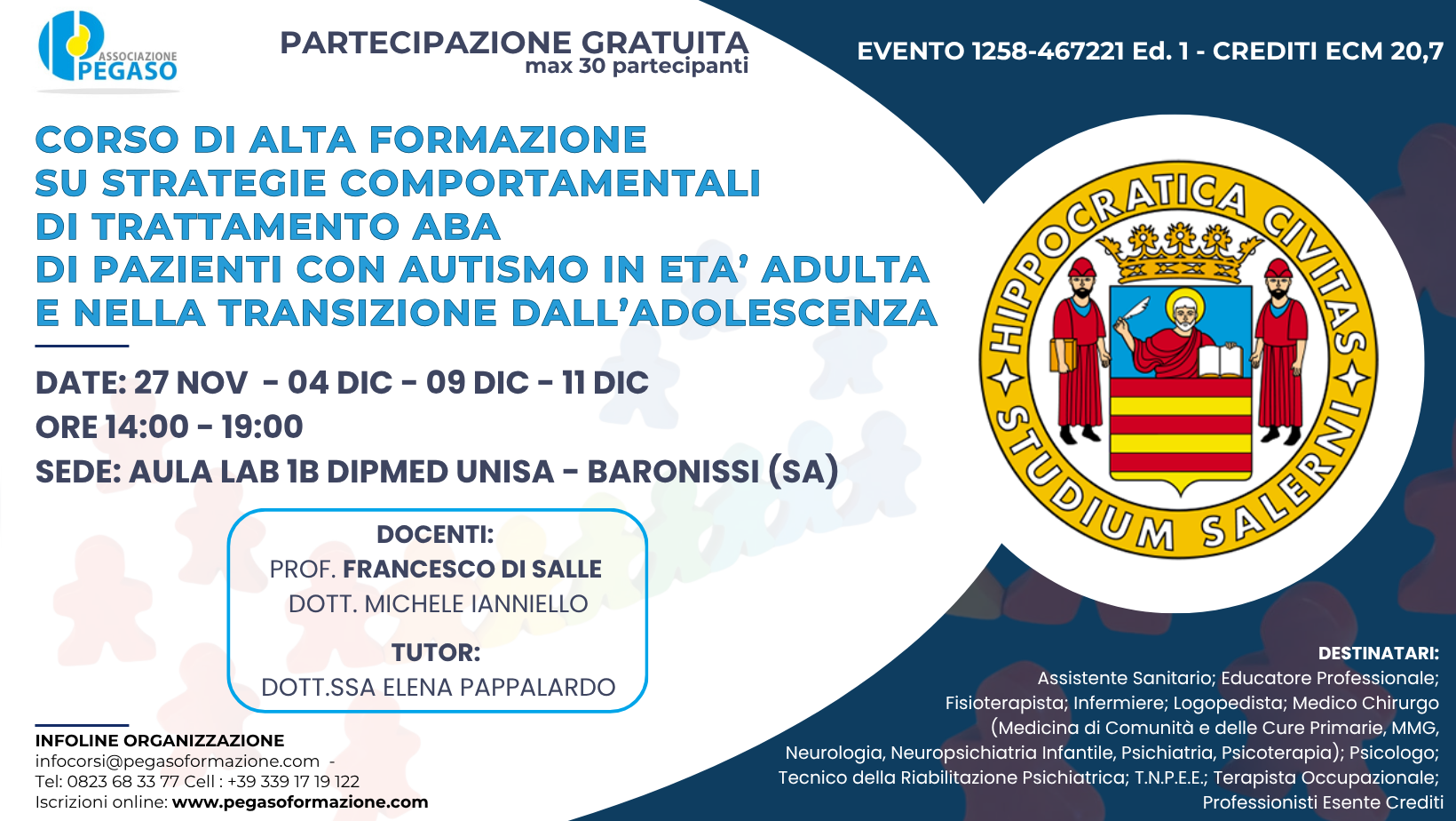 CORSO DI ALTA FORMAZIONE  SU STRATEGIE COMPORTAMENTALI  DI TRATTAMENTO ABA  DI PAZIENTI CON AUTISMO  IN ETA’ ADULTA E NELLA TRANSIZIONE DALL’ADOLESCENZA